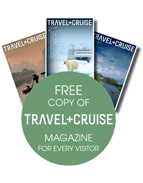 Free copy of Cruise & Travel Magazine for every visitor Free copy of Cruise & Travel Magazine for every visitor